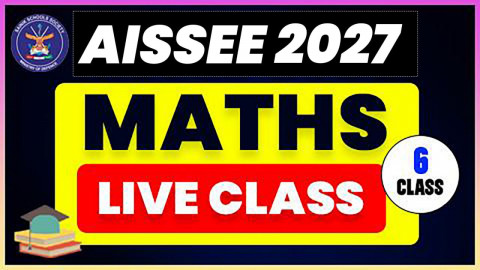 MATHS LIVE CLASS ( AISSEE 2027 - 6th Class )