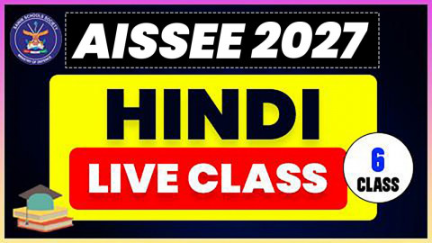 HINDI LIVE CLASS ( AISSEE 2027 - 6th Class )