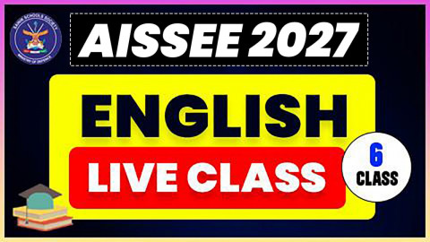 ENGLISH LIVE CLASS ( AISSEE 2027 - 6th Class )