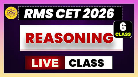 Reasoning Live Class (RMS CET 2026 - 6th Class)