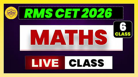 Maths Live Class (RMS CET 2026 - 6th Class)