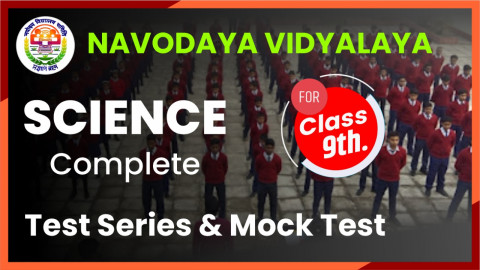 JNVST SCIENCE MOCK TEST CLASS 9