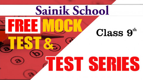 SAINIK SCHOOL CLASS 9  FREE MOCK TEST
