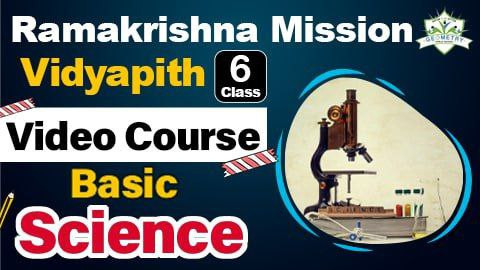 Ramakrishna Mission Vidyapith Science class 6th