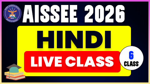 HINDI LIVE CLASS ( AISSEE 2026 - 6th Class )