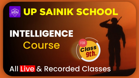 UP SAINIK SCHOOL INTELLIGENCE (REASONING) CLASS 9TH