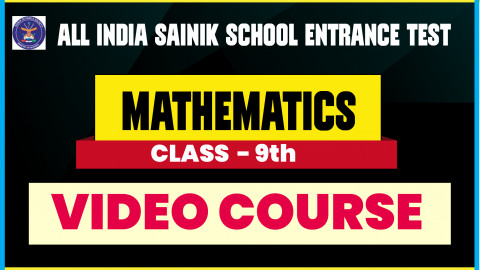 CLASS 9 (AISSEE) MATHEMATICS