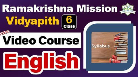 Ramakrishna Mission Vidyapith English Class 6th