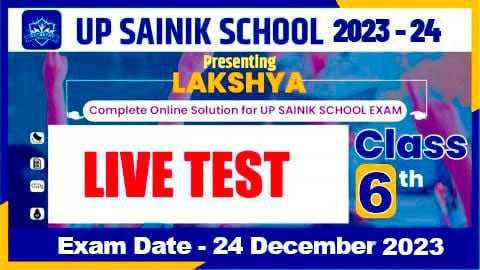 UP SAINIK SCHOOL MOCK TEST CLASS 6