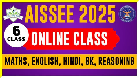 ONLINE CLASS (AISSEE 2025 - 6th Class)
