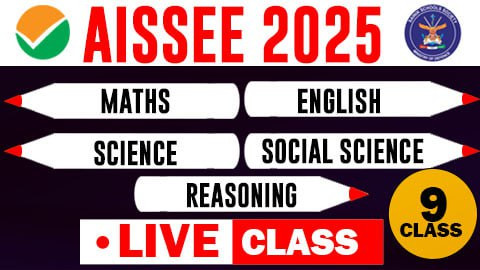 Live Class ( AISSEE 2025 ) - Class 9th