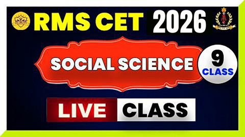Social Science Live Class ( RMS CET 2026 ) - Class 9th