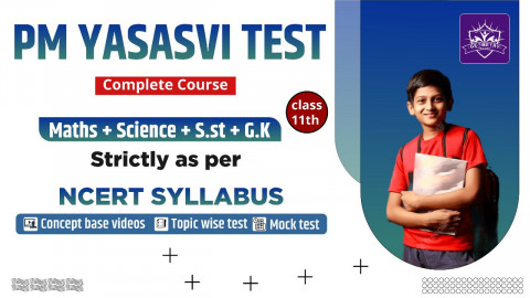 PM Yasasvi Test Complete Course For 11th Class